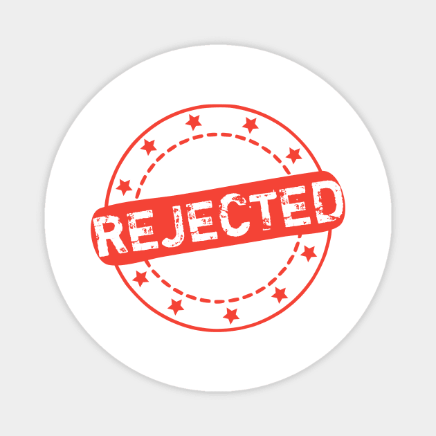 Rejected Stamp Icon Magnet by Designso